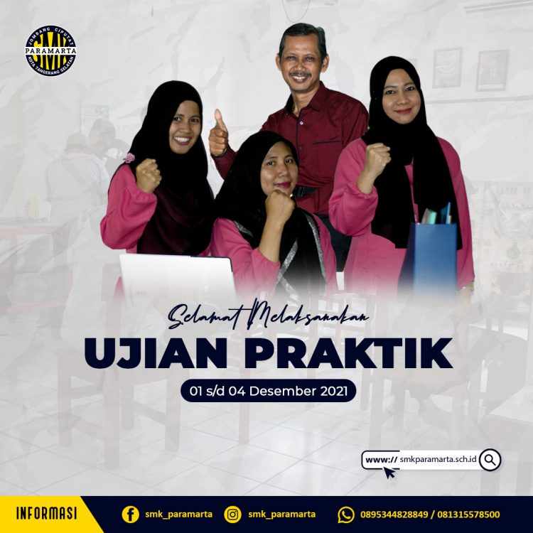 UJIAN PRAKTIK SEMESTER GANJIL SMK PARAMARTA